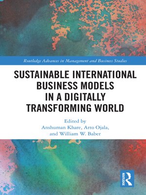 cover image of Sustainable International Business Models in a Digitally Transforming World